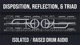 Tool - The Holy Trinity: Disposition, Reflection, Triad (Isolated Audio) [Dark] - Drum Sheet Music