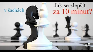 Jak se zlepšit v šachách za 10 minut? Zlaté šachové pravidlo - AKTIVITA