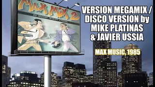 Max Mix 2 - Version Megamix / Disco Version