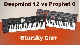 Deepmind 12 Vs Prophet 6: Why the huge price difference?