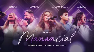 Medley Manancial (Ao Vivo) - Diante do Trono, Ana Paula Valadão
