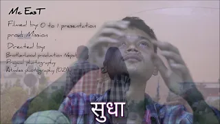Mc EasT//Sudha(official MV)//Ft Avishek//Brotherhood production Nepal