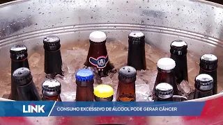 Consumo excessivo de álcool pode gerar câncer