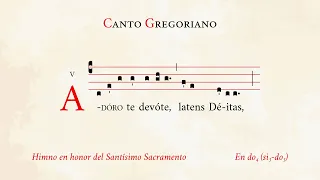"Adoro te devote" – Hymn in honour of the Blessed Sacrament – Gregorian Chant