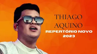 THIAGO AQUINO REPERTÓRIO NOVO CD PROMOCIONAL 2023