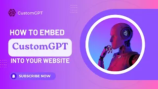 How To Embed CustomGPT Into Your Website Step-by-Step Tutorial - CustomGPT