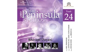 Bhavani Dayani | Spiritual | Supratik Das | Sikkil C Gurucharan | Live@ThePeninsulaStudios