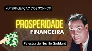 É ASSIM QUE VOCÊ MATERIALIZA SEUS SONHOS - PALESTRA DE NEVILLE GODDARD