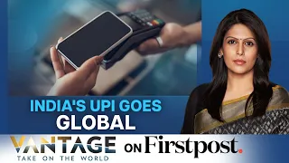 India's Global Expansion| India, Singapore Link Real-Time Digital Payment| Vantage with Palki Sharma