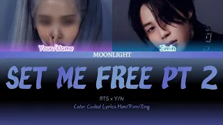 Y/N x Jimin 'Set Me Free PT.2' Color Coded Lyrics Han/Rom/Eng