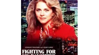 Fighting for my daughter (Movie)