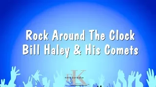 Rock Around The Clock - Bill Haley & His Comets (Karaoke Version)