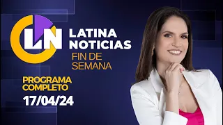 LATINA EN VIVO: EDICIÓN MEDIODIA - MIÉRCOLES 17 DE ABRIL DE 2024