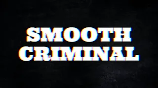 Smooth criminal - Michael Jackson