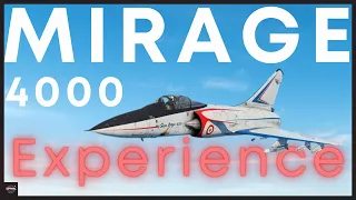 War Thunder Mirage 4000 Experience