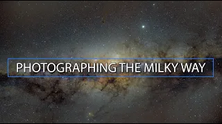 Photographing the Milky Way with Nikon Z7 and Nikon 24mm 1.8s