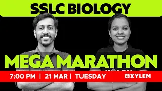 SSLC BIOLOGY PUBLIC EXAM - MEGA MARATHON - FULL CHAPTER REVISION | XYLEM SSLC