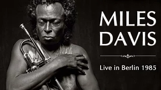 Miles Davis Group / Jazzfest Berlin / 1985 11 01