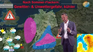 Sommerflackern , Gewitter & Unwettergefahr, dann „normal herbstlich“. Wettervorhersage 17.-24.09.23.