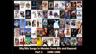 50s/60s Songs in Movies from 80s and Beyond - Part 1 (1980-1986)