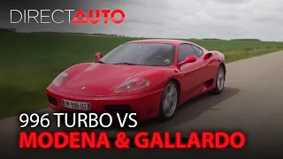 On refait le match : Ferrari 360 Modena, Lamborghini Gallardo, Porche 996 Turbo