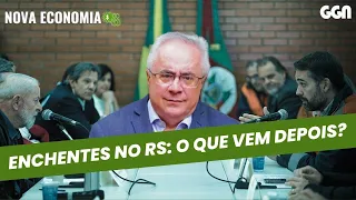 ENCHENTES NO RS: O QUE VEM DEPOIS? | NOVA ECONOMIA | (16/05/24)