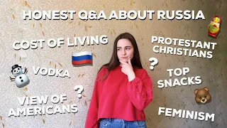 Huge Q&A About RUSSIA - Stereotypes, Money, Orthodox Church, Maternity Leave and Many More!