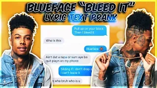BLUEFACE "BLEED IT" LYRIC TEXT PRANK ON A G@NG MEMBER! (I TOOK IT TOO FAR)