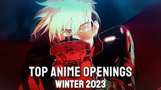 My Top Anime Openings | Winter 2023 [Final Version]