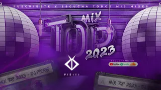 MIX TOP 2023🔝 (YANDEL 150, TQG, TREMENDO POPOZAO, MERCHO, MÁS RICA QUE AYER, VIDA GANSTER) DJ PIERIS