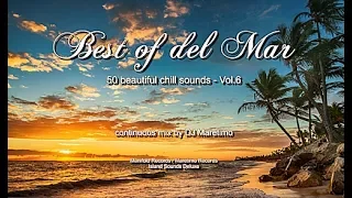 DJ Maretimo - Best Of Del Mar Vol.6 (Full Album) HD, 2018, 4+Hours, Beautiful Chill Cafe Mix