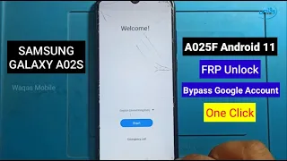 How to Bypass Frp Samsung Galaxy A02S SM-A025F Android 11 Reset Google Account by Waqas Mobile