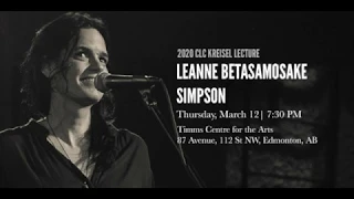 2020 CLC Kreisel Lecture with Leanne Betasamosake Simpson | A Short History of the Blockade