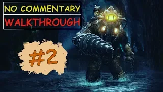 BioShock Remastered #2 ► ДАРЫ НЕПТУНА ✱ ПРОХОЖДЕНИЕ НА РУССКОМ БЕЗ КОММЕНТАРИЕВ