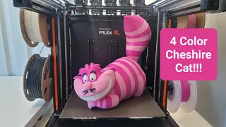 Cheshire Cat on the Prusa XL is 14" Tall! 4 Color Print!