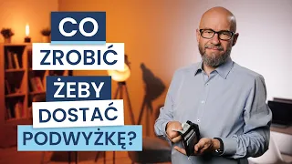 Jak dostać PODWYŻKĘ? Perspektywa PRACOWNIKA.