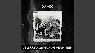 Minimal Techno & EDM Minimal Classic Cartoon High Trip (Mixed by RTTWLR)