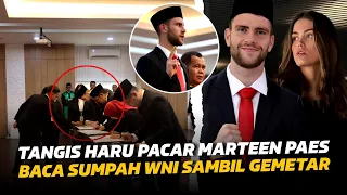 Ditemani Pacar dan Keluarga!! Tangisan Marteen Paes Usai Sumpah WNI Untuk Bela Timnas Indonesia