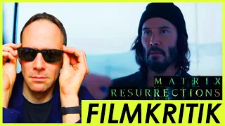 Matrix Resurrections - Review Kritik