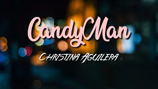 Christina Aguilera - Candyman (Lyric Video)