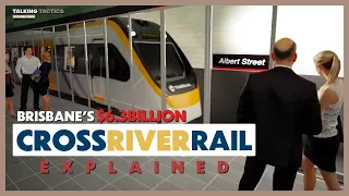 Brisbane's Cross River Rail Explained | Talking Tactics with Mel Pikos