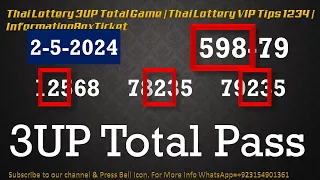 Thai Lottery 3UP Total Game | Thai Lottery VIP Tips 1234 | InformationBoxTicket 2-5-2024