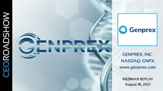 Genprex, Inc. (NASDAQ: GNPX): CEORoadshow Virtual Roadshow Replay August 18, 2021