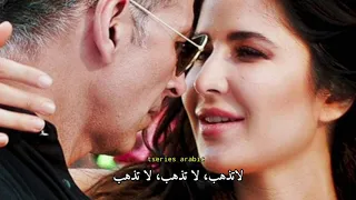 أغنية najaa مترجمة لكاترينا كيف و أكشاي كومار من فيلم sooryavanshi