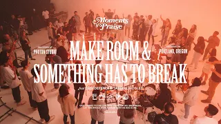 MOMENTS OF PRAISE | MAKE ROOM • SOMETHING HAS TO BREAK (Red Rocks) | Mannahouse Worship