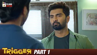 Trigger Latest Telugu Movie 4K | Atharvaa | Tanya Ravichandran | Ghibran | Part 1 | Telugu Cinema