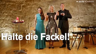 Halte die Fackel! | Silke Schäfer & Adriana Meisser & Moritz Schneider