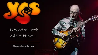 Steve Howe: New Yes Album | Topographic Live Tapes | Rick Wakeman's hatred of TFTO | Tormato Album