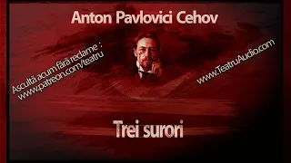 Anton Pavlovici Cehov - Trei surori (1981)