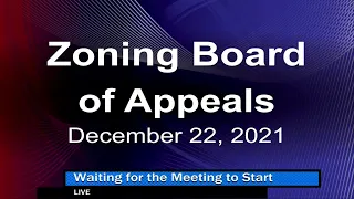 Zoning Board of Appeals Meeting (12/22/21)